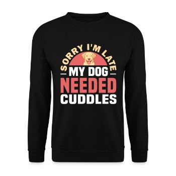 Sorry I'm Late, My Dog Needed Cuddles. - Unisex Sweatshirt - black - Front - Alina (178cm) & Michal (187cm)
