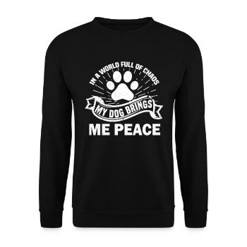 In A World Full Of Chaos, My Dog Brings Me Peace. - Unisex Sweatshirt - black - Front - Alina (178cm) & Michal (187cm)