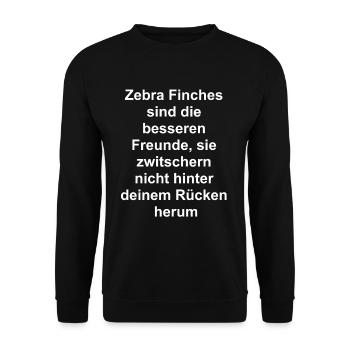 Beste Zebra Finch Freundin Geschenk - Unisex Pullover - Schwarz - Vorne - Alina (178cm) & Michal (187cm)