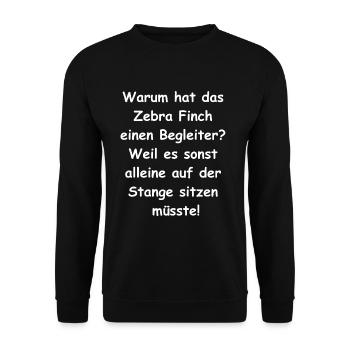 Zebra Finch Geschenk - Unisex Pullover - Schwarz - Vorne - Alina (178cm) & Michal (187cm)