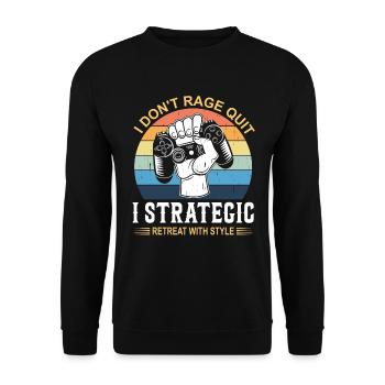 I Don't Rage Quit, I Strategic Retreat With Style. - Unisex Sweatshirt - black - Front - Alina (178cm) & Michal (187cm)