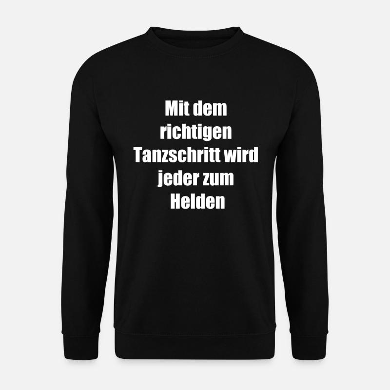 Heroic Dance Gift - Unisex Sweatshirt - black