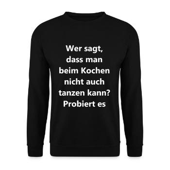 Dancing Cooking Gift - Unisex Sweatshirt - black - Front - Alina (178cm) & Michal (187cm)