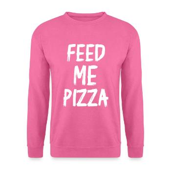 Feed Me Pizza - Unisex Sweatshirt - pink - Front