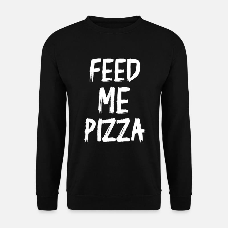 Feed Me Pizza - Unisex Sweatshirt - black
