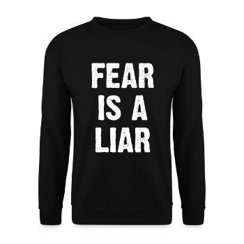 Fear Is A Liar - Unisex Sweatshirt - black - Front - Alina (178cm) & Michal (187cm)