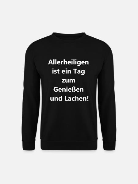 Fröhliches Allerheiligen Geschenk - Unisex Pullover - Schwarz