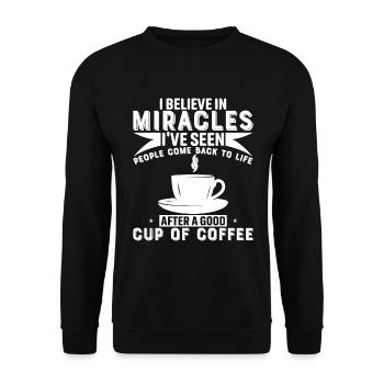 Je crois aux miracles, j’ai vu des gens revenir - Sweat-shirt Unisexe - noir - Devant - Alina (178cm) & Michal (187cm)