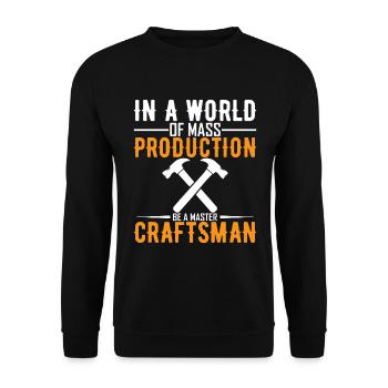 Dans un monde de production de masse, soyez un maître artisan - Sweat-shirt Unisexe - noir - Devant - Alina (178cm) & Michal (187cm)