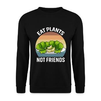 Eat plants, not friends - Unisex Sweatshirt - black - Front - Alina (178cm) & Michal (187cm)