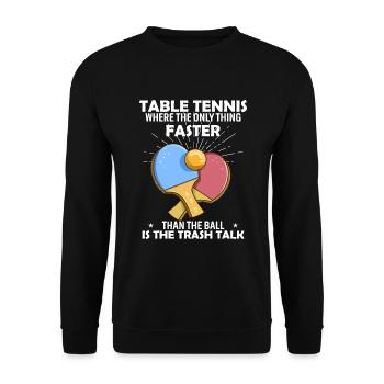 Tischtennis: Wo ist das Einzige, was schneller ist als das - Unisex Pullover - Schwarz - Vorne - Alina (178cm) & Michal (187cm)