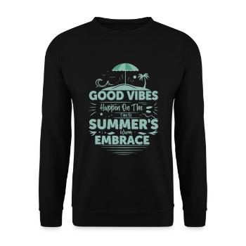 Gutes geschieht auf den Gezeiten der warmen Sommerzeit - Unisex Pullover - Schwarz - Vorne - Alina (178cm) & Michal (187cm)