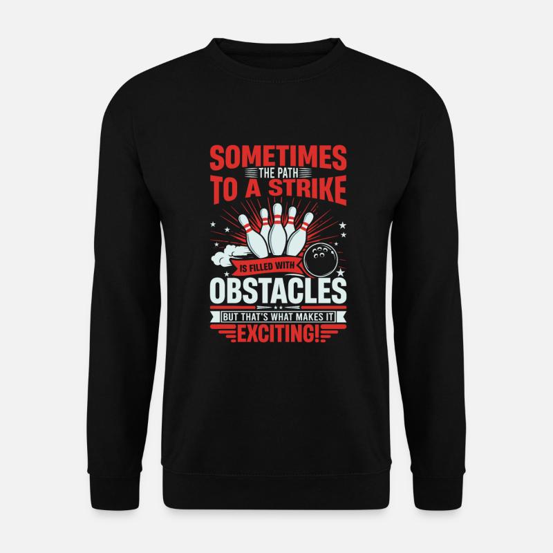 Manchmal ist der Weg zu einem Streik mit Hindernissen gefüllt - Unisex Pullover - Schwarz
