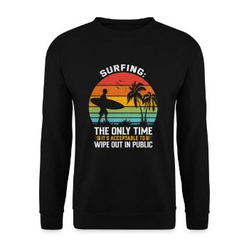 Surfing: The only time it’s acceptable to wipe out - Unisex Sweatshirt - black - Front - Alina (178cm) & Michal (187cm)