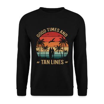 Gute Zeiten und Bräunungsstreifen. - Unisex Pullover - Schwarz - Vorne - Alina (178cm) & Michal (187cm)