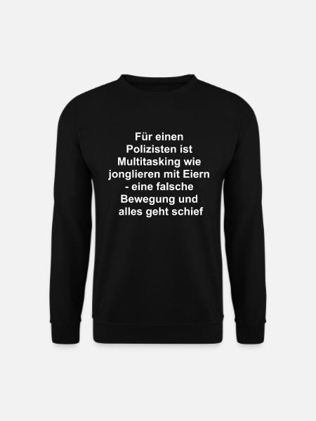 Polizei Multitasking Geschenk - Unisex Pullover - Schwarz