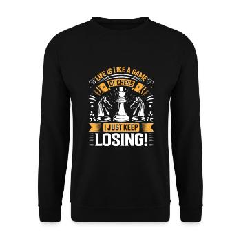 Das Leben ist wie eine Partie Schach – ich verliere einfach immer wieder! - Unisex Pullover - Schwarz - Vorne - Alina (178cm) & Michal (187cm)