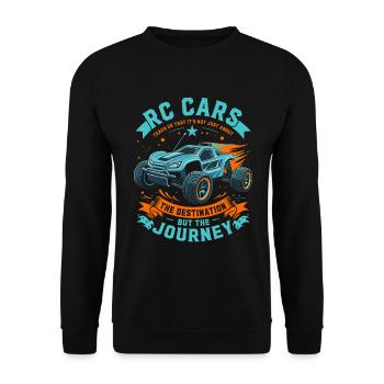 RC cars teach us that it’s not just about the dest - Unisex Sweatshirt - black - Front - Alina (178cm) & Michal (187cm)