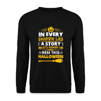 In every shadow lies a story; let’s honor them thi - Unisex Sweatshirt - black - Front - Alina (178cm) & Michal (187cm)
