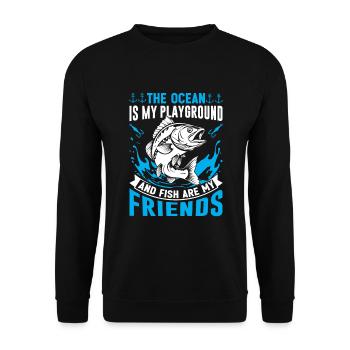 The ocean is my playground, and fish are my friend - Unisex Sweatshirt - black - Front - Alina (178cm) & Michal (187cm)