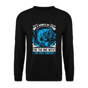 In a world of fish, be the one with the best snack - Unisex Sweatshirt - black - Front - Alina (178cm) & Michal (187cm)