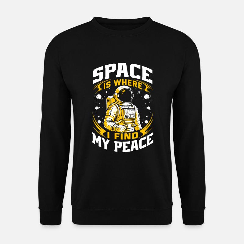 Der Raum ist der Ort, an dem ich meine Ruhe finde. - Unisex Pullover - Schwarz