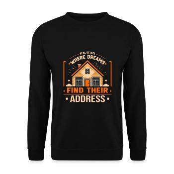 L’immobilier : Là où les rêves trouvent leur adresse. - Sweat-shirt Unisexe - noir - Devant - Alina (178cm) & Michal (187cm)