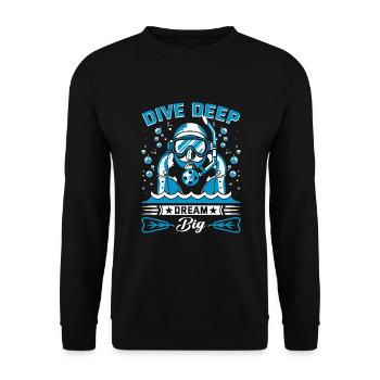 Dive deep, dream big! - Unisex Sweatshirt - black - Front - Alina (178cm) & Michal (187cm)