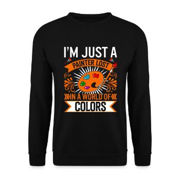 I’m just a painter lost in a world of colors. - Unisex Sweatshirt - black - Front - Alina (178cm) & Michal (187cm)