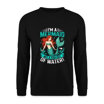 I’m a mermaid, not a fish out of water! - Unisex Sweatshirt - black - Front - Alina (178cm) & Michal (187cm)