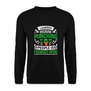 Ich gärtnere, weil es verpönt ist, Menschen zu schlagen! - Unisex Pullover - Schwarz - Vorne - Alina (178cm) & Michal (187cm)