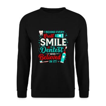 Derrière chaque grand sourire se cache un dentiste qui croyait - Sweat-shirt Unisexe - noir - Devant - Alina (178cm) & Michal (187cm)