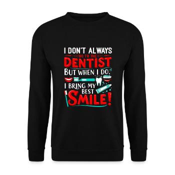 Je ne vais pas toujours chez le dentiste, mais quand je le fais, je - Sweat-shirt Unisexe - noir - Devant - Alina (178cm) & Michal (187cm)