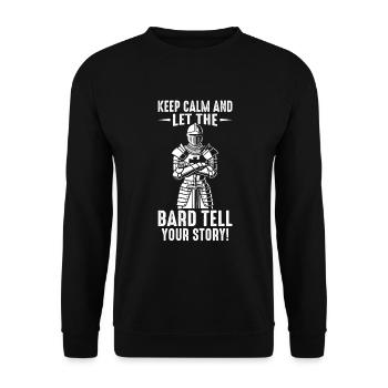 Gardez votre calme et laissez le barde raconter votre histoire ! - Sweat-shirt Unisexe - noir - Devant - Alina (178cm) & Michal (187cm)