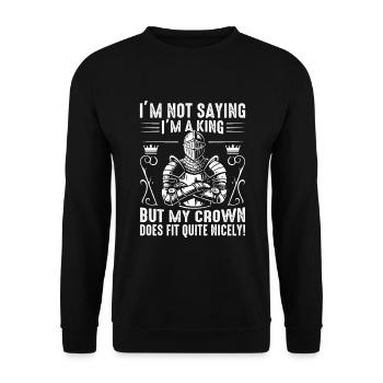 Ich sage nicht, dass ich ein König bin, aber meine Krone passt q - Unisex Pullover - Schwarz - Vorne - Alina (178cm) & Michal (187cm)