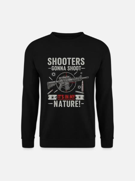 Strzelcy będą strzelać – to leży w mojej naturze! - Bluza unisex - czarny