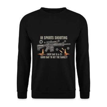 Dans le tir sportif, chaque jour est un bon jour à frapper - Sweat-shirt Unisexe - noir - Devant - Alina (178cm) & Michal (187cm)