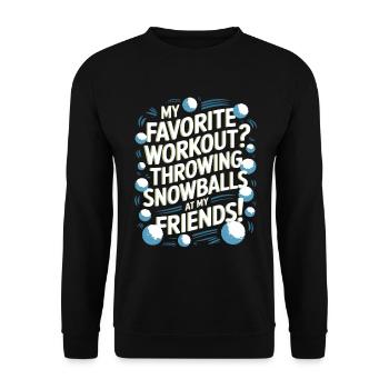 Mon entraînement préféré ? Lancer des boules de neige sur ma frite - Sweat-shirt Unisexe - noir - Devant - Alina (178cm) & Michal (187cm)