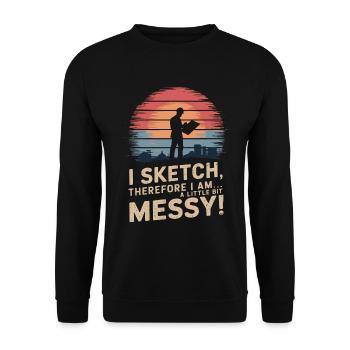 Ich skizziere, also bin ich... Ein bisschen chaotisch! - Unisex Pullover - Schwarz - Vorne - Alina (178cm) & Michal (187cm)