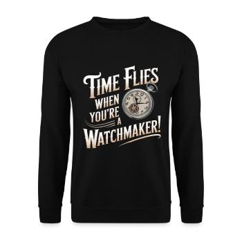 Time flies when you’re a watchmaker! - Unisex Sweatshirt - black - Front - Alina (178cm) & Michal (187cm)