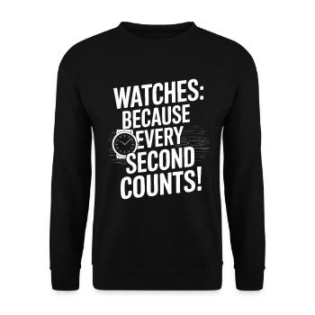 Watches: Because every second counts! - Unisex Sweatshirt - black - Front - Alina (178cm) & Michal (187cm)