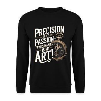 Precision is my passion—watchmaking is my art! - Unisex Sweatshirt - black - Front - Alina (178cm) & Michal (187cm)
