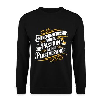 Entrepreneurship: Where passion meets perseverance - Unisex Sweatshirt - black - Front - Alina (178cm) & Michal (187cm)