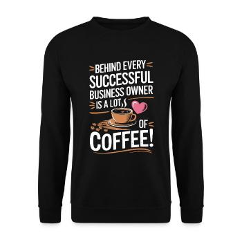 Derrière chaque propriétaire d’entreprise prospère se cache beaucoup de - Sweat-shirt Unisexe - noir - Devant - Alina (178cm) & Michal (187cm)
