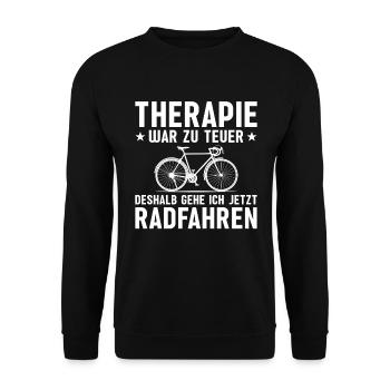 Therapie war zu teuer deswegen Radfahren - Unisex Pullover - Schwarz - Vorne - Alina (178cm) & Michal (187cm)