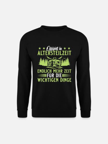 Altersteilzeit Wohnwagen Camping Frührente - Unisex Pullover - Schwarz