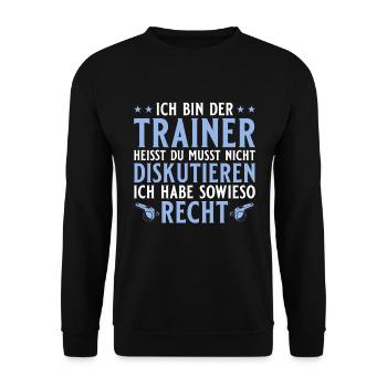 Fussballtrainer - Ich habe sowieso recht - Unisex Pullover - Schwarz - Vorne - Alina (178cm) & Michal (187cm)
