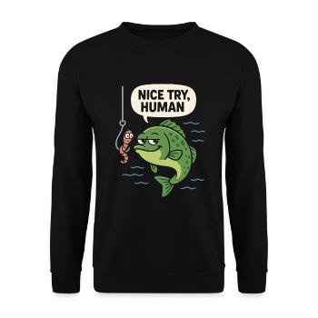 Nice Try Human – Fisch répond effrontément - Sweat-shirt Unisexe - noir - Devant - Alina (178cm) & Michal (187cm)