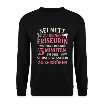 Friseurin zerstört dein Ego - Unisex Pullover - Schwarz - Vorne - Alina (178cm) & Michal (187cm)