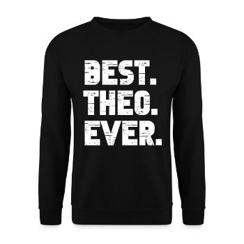 Best Theo Ever Retro Geschenk Spruch Geburtstag - Unisex Pullover - Schwarz - Vorne - Alina (178cm) & Michal (187cm)